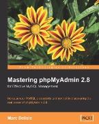 Mastering Phpmyadmin for Effective MySQL Management 2e