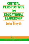 Critical Perspectives On Educational Leadership