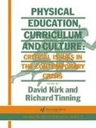 Physical Education, Curriculum and Culture