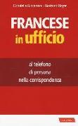 Francese in ufficio, al telefono, di persona e nella corrispondenza