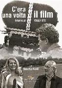 C'era una volta il film. Intorno al 1968/1972