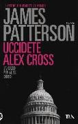 Uccidete Alex Cross