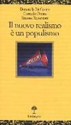 Il nuovo realismo è un populismo