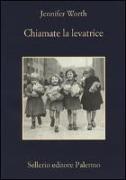 Chiamate la levatrice