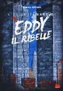 L'11 settembre di Eddy il ribelle