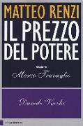 Matteo Renzi. Il prezzo del potere