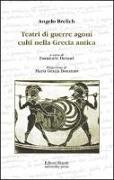 Teatri di guerre, agoni, culti nella Grecia antica