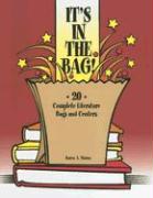 It's in the Bag!: 20 Complete Literature Bags and Centers