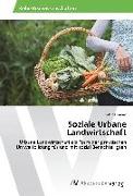 Soziale Urbane Landwirtschaft