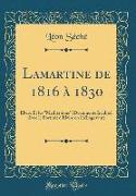 Lamartine de 1816 à 1830
