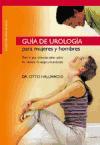 Guía de urología para mujeres y hombres : todo lo que deberías saber sobre los riñones, la vejiga y la próstata