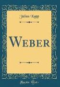 Weber (Classic Reprint)