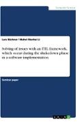 Solving of issues with an ITIL framework, which occur during the shakedown phase in a software implementation
