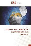 STRESS et AVC : Approche psychologique des patients