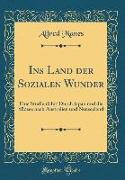 Ins Land der Sozialen Wunder