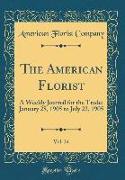 The American Florist, Vol. 24