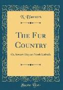 The Fur Country