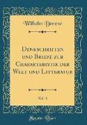 Denkschriften und Briefe zur Charakteristik der Welt und Litteratur, Vol. 3 (Classic Reprint)