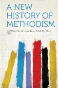 A New History of Methodism
