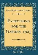 Everything for the Garden, 1925 (Classic Reprint)