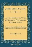 Lettres Inédites du Comte de Cavour au Commandeur Urbain Rattazzi