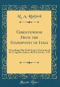Christendom From the Standpoint of Italy