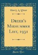 Dreer's Midsummer List, 1931 (Classic Reprint)