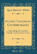 Figures Nationales Contemporaines, Vol. 1