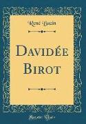 Davidée Birot (Classic Reprint)