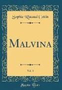Malvina, Vol. 3 (Classic Reprint)