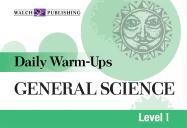 Daily Warm Ups: General Science: Level I
