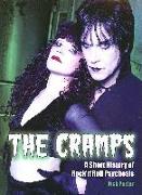 The Cramps: A Short History of Rock 'n' Roll Psychosis