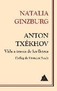 Anton Txékhov : vida a través de les lletres