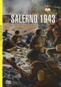 Salerno 1943. Gli alleati invadono l'Italia meridionale