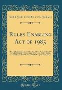 Rules Enabling Act of 1985