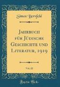 Jahrbuch für Jüdische Geschichte und Literatur, 1919, Vol. 22 (Classic Reprint)