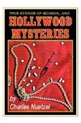 True Stories of Scandal and Hollywood Mysteries