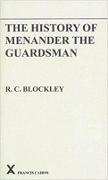 The History of Menander the Guardsman. Introductory essay, text, translation and historiographical notes