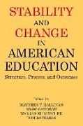 Stability and Change in American Education