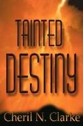 Tainted Destiny