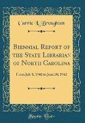 Biennial Report of the State Librarian of North Carolina