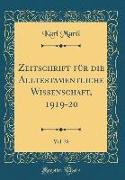 Zeitschrift für die Alltestamentliche Wissenschaft, 1919-20, Vol. 38 (Classic Reprint)