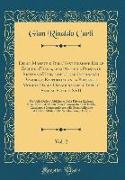 Delle Monete e Dell' Instituzione Delle Zecche d'Italia, dell'Antico e Presente Sistema d'Esse, e del Loro Intrinseco Valore, e Rapporto con la Presente Moneta Dalla Decadenza dell'Impero Sino al Secolo XVII, Vol. 2