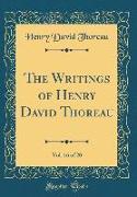 The Writings of Henry David Thoreau, Vol. 16 of 20 (Classic Reprint)