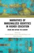 Narratives of Marginalized Identities in Higher Education