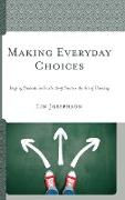 Making Everyday Choices