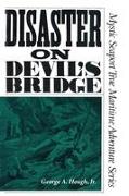 Disaster on Devil's Bridge