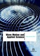 Wave Motion and Applied Science