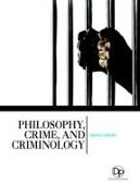 Philosophy, Crime, and Criminology