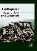 Earthquake Hazard, Risk and Disasters